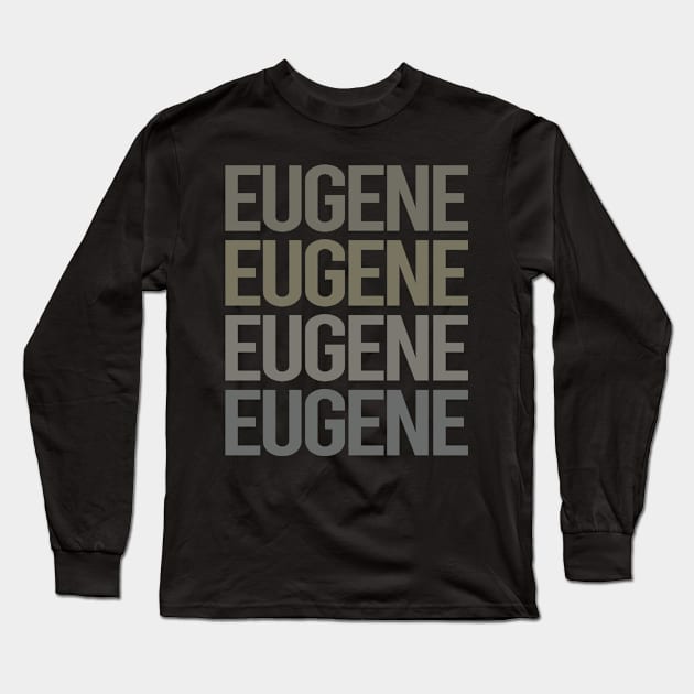 Gray Text Art Eugene Long Sleeve T-Shirt by flaskoverhand